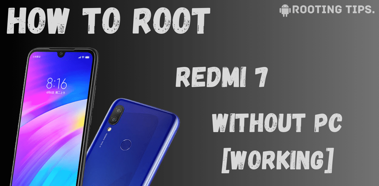 Root Redmi 7
