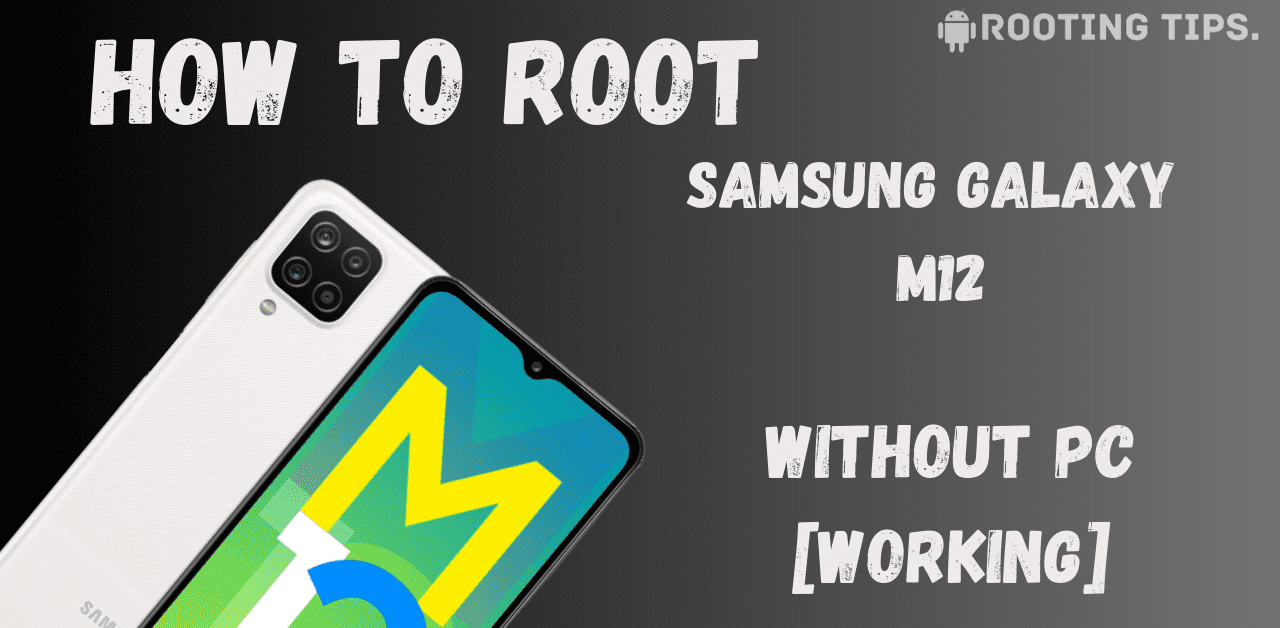 Root Samsung Galaxy M12