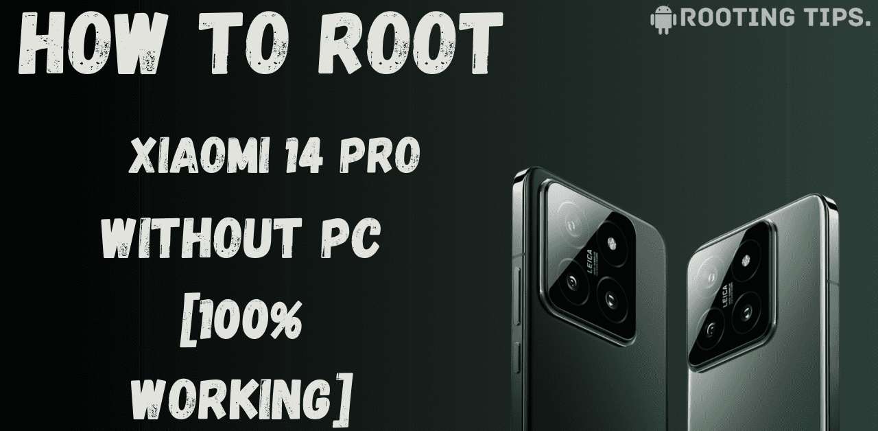 Root Xiaomi 14 Pro