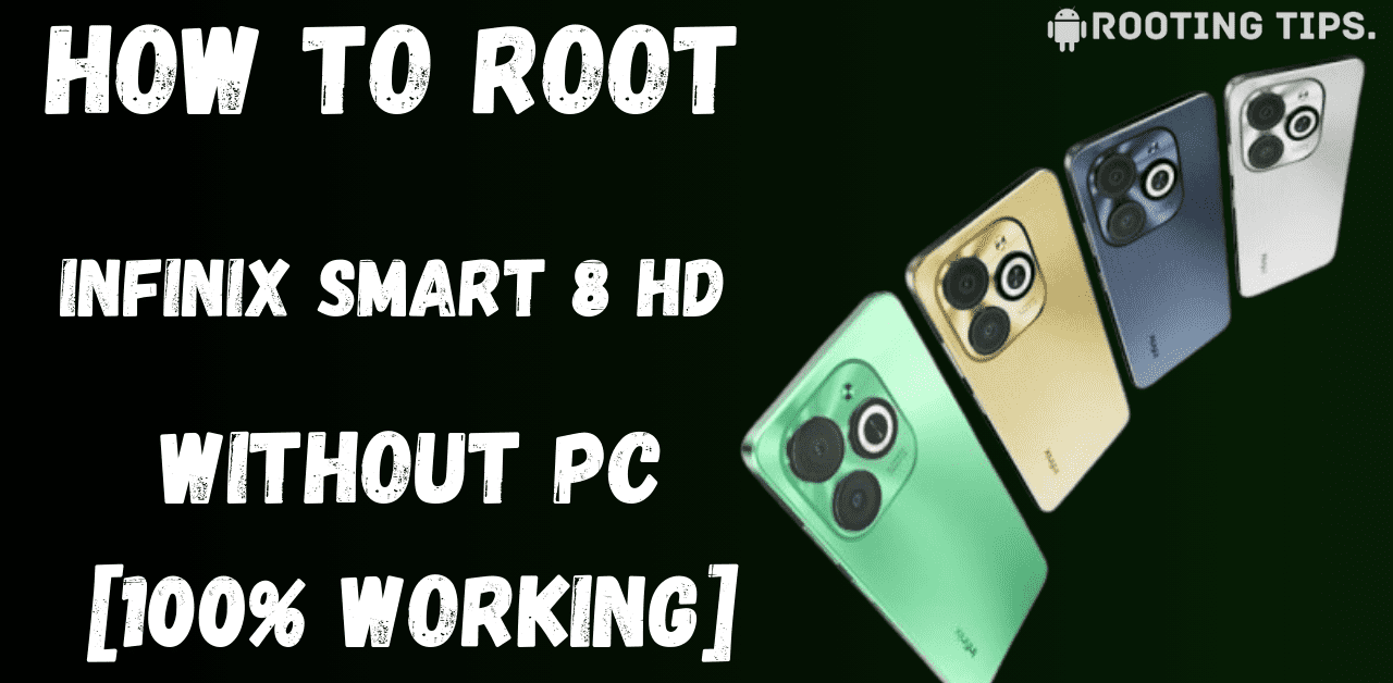 Root infinix Smart 8 HD
